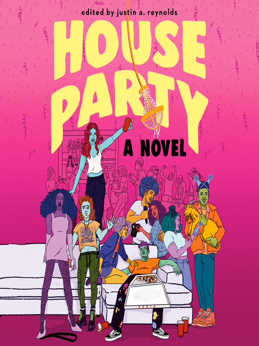 Title details for House Party by justin a. reynolds - Available